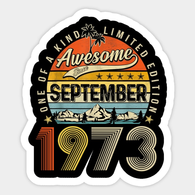 Awesome Since September 1973 Vintage 50th Birthday Sticker by Marcelo Nimtz